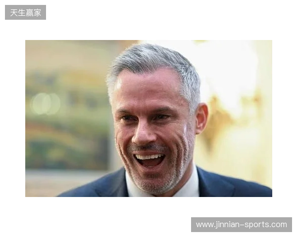 邮报：一些利物浦球员不喜欢卡拉格，他对自己的工作方式满意